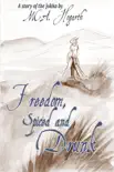 Freedom, Spiced and Drunk synopsis, comments