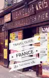 Travel Guide France synopsis, comments