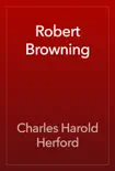 Robert Browning synopsis, comments