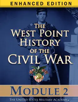 module 2 of the west point history of the civil war (enhanced edition) book cover image