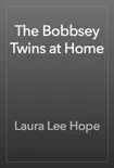 The Bobbsey Twins at Home reviews