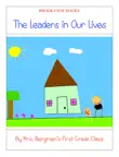 The Leaders in Our Lives synopsis, comments