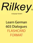 Learn German 603 Dialogues Flashcard Format synopsis, comments