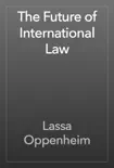 The Future of International Law e-book