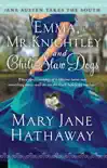 Emma, Mr. Knightley and Chili-Slaw Dogs synopsis, comments