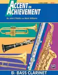 Accent on Achievement: B-Flat Bass Clarinet, Book 1 e-book