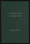 The Quaker Family in Colonial America synopsis, comments