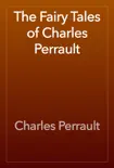 The Fairy Tales of Charles Perrault sinopsis y comentarios