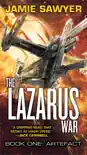 The Lazarus War: Artefact sinopsis y comentarios