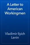 A Letter to American Workingmen reviews