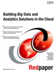 Building Big Data and Analytics Solutions in the Cloud synopsis, comments
