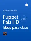 Puppet Pals HD Director’s Pass Ideas para clase sinopsis y comentarios