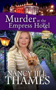 murder at the empress hotel book 10 (jillian bradley mysteries series book 10) book cover image