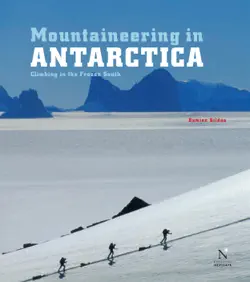 ellsworth moutains - mountaineering in antarctica book cover image