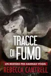 TRACCE DI FUMO synopsis, comments
