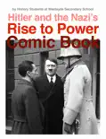 Hitler and the Nazi’s Rise to Power Comic Book book summary, reviews and download
