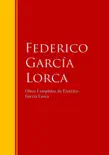 Obras Completas de Federico García Lorca sinopsis y comentarios