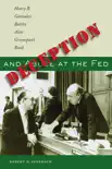Deception and Abuse at the Fed synopsis, comments
