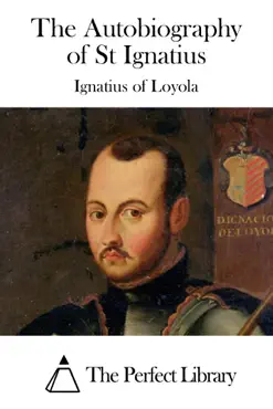 the autobiography of st ignatius book cover image