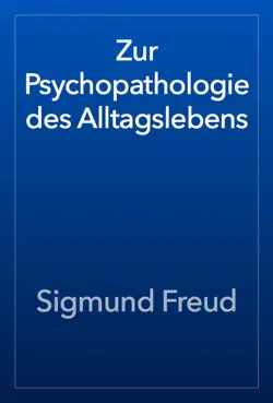 zur psychopathologie des alltagslebens book cover image