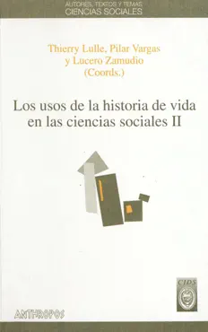los usos de la historia de vida en las ciencias sociales. ii imagen de la portada del libro