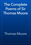 The Complete Poems of Sir Thomas Moore synopsis, comments