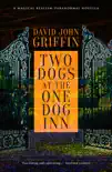 Two Dogs At The One Dog Inn synopsis, comments
