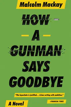 how a gunman says goodbye book cover image