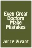 Even Great Doctors Make Mistakes synopsis, comments