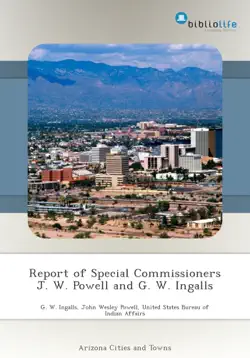 report of special commissioners j. w. powell and g. w. ingalls book cover image