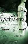 Soul Screamers 4: Schütze meine Seele book summary, reviews and downlod