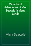 Wonderful Adventures of Mrs. Seacole in Many Lands reviews