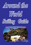 Around-the-World Sailing Guide synopsis, comments