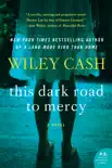 This Dark Road to Mercy synopsis, comments