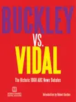 Buckley vs. Vidal synopsis, comments
