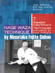 Nage Waza Technique by Masatake Fujita Shihan. synopsis, comments