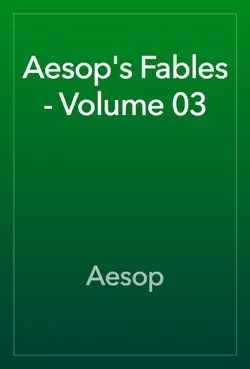 aesop's fables - volume 03 book cover image