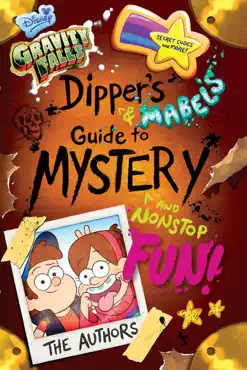 gravity falls: dipper's and mabel's guide to mystery and nonstop fun! book cover image