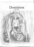Dominion synopsis, comments