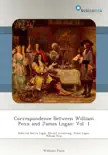 Correspondence Between William Penn and James Logan: Vol. 1 sinopsis y comentarios