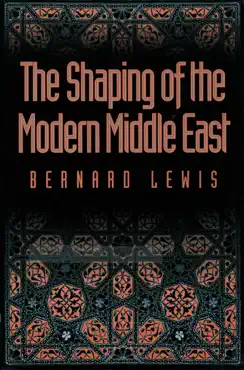 the shaping of the modern middle east book cover image
