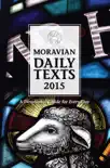 Moravian Daily Texts 2015 synopsis, comments
