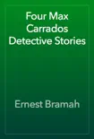 Four Max Carrados Detective Stories reviews