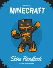 Minecraft Skins Handbook sinopsis y comentarios