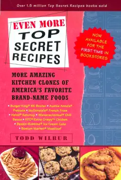 even more top secret recipes book cover image