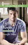 Fighting for Keeps synopsis, comments