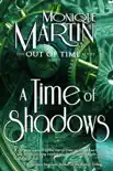 A Time of Shadows synopsis, comments