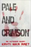 Pale and Crimson synopsis, comments