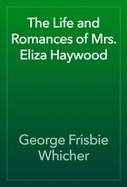 the life and romances of mrs. eliza haywood book cover image