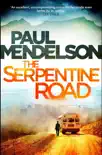 The Serpentine Road sinopsis y comentarios